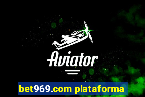 bet969.com plataforma